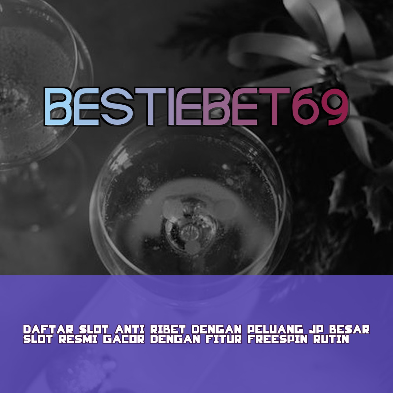 BESTIEBET69