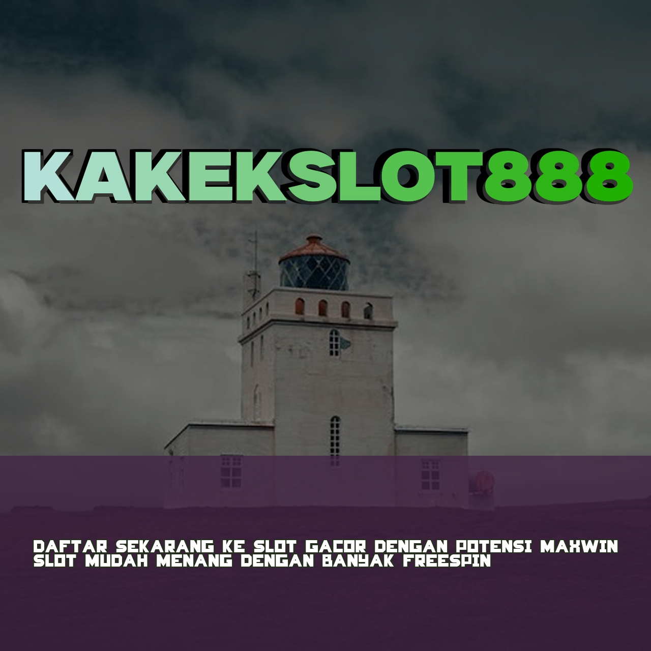 KAKEKSLOT888