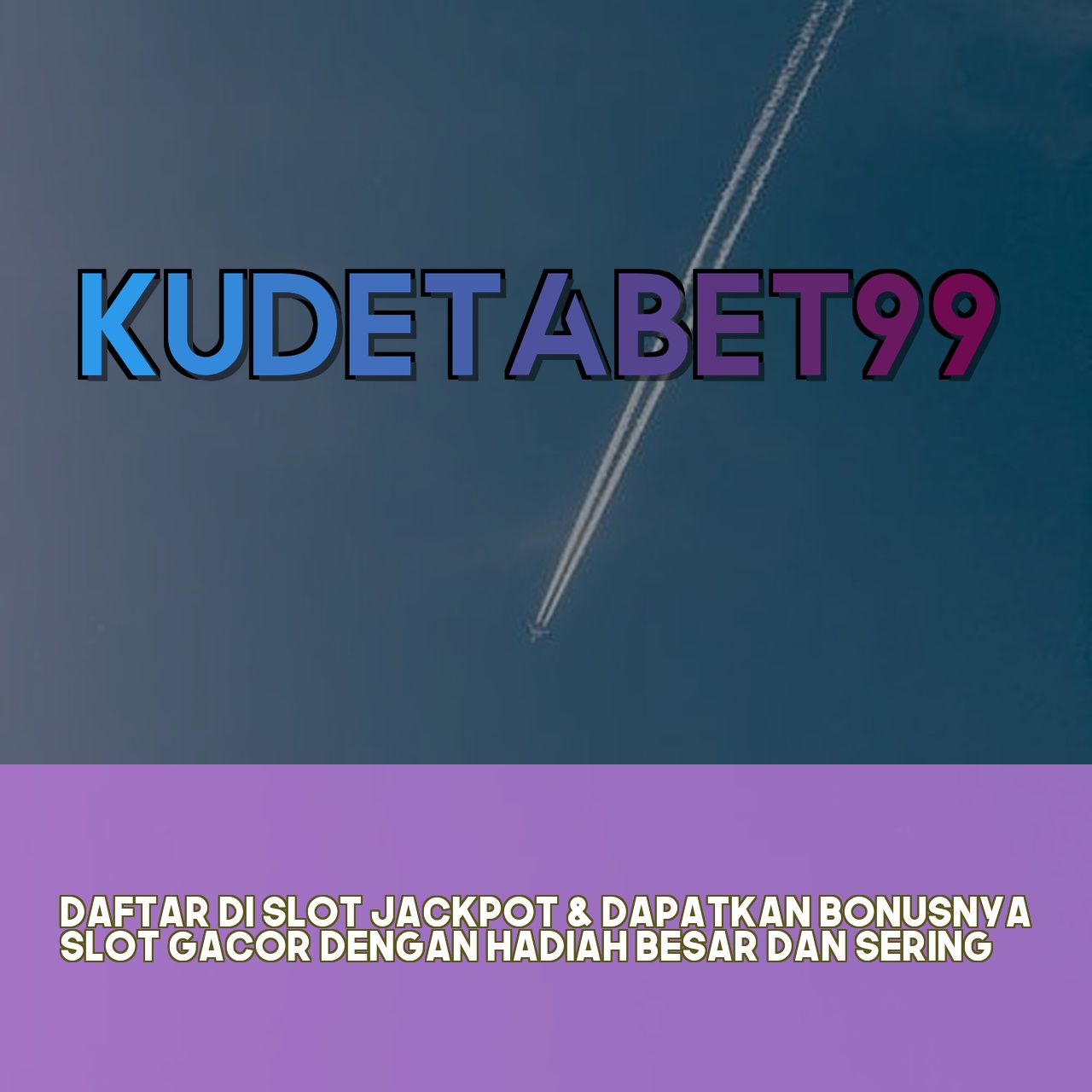 KUDETABET99