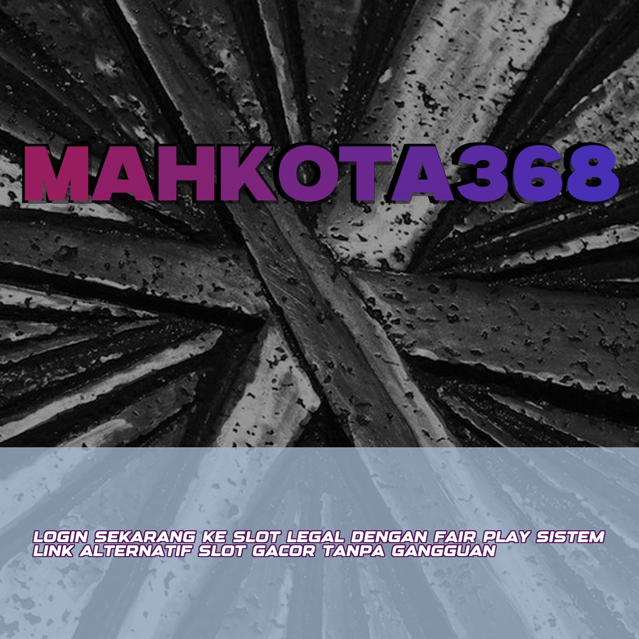 MAHKOTA368