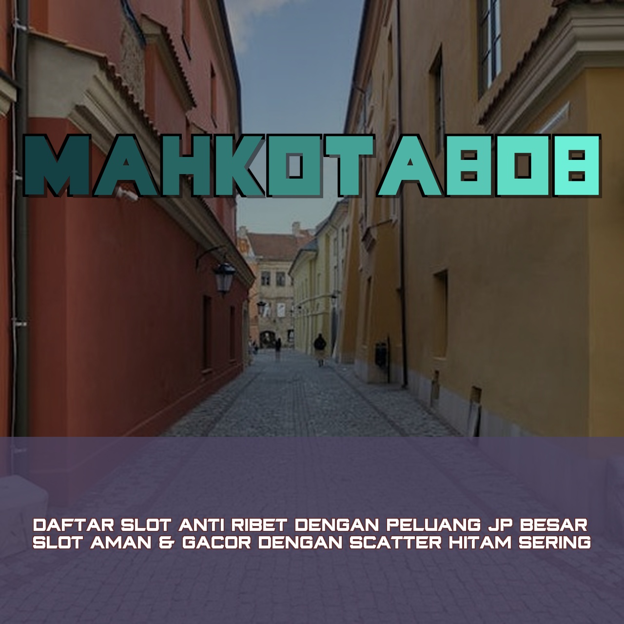 MAHKOTA808