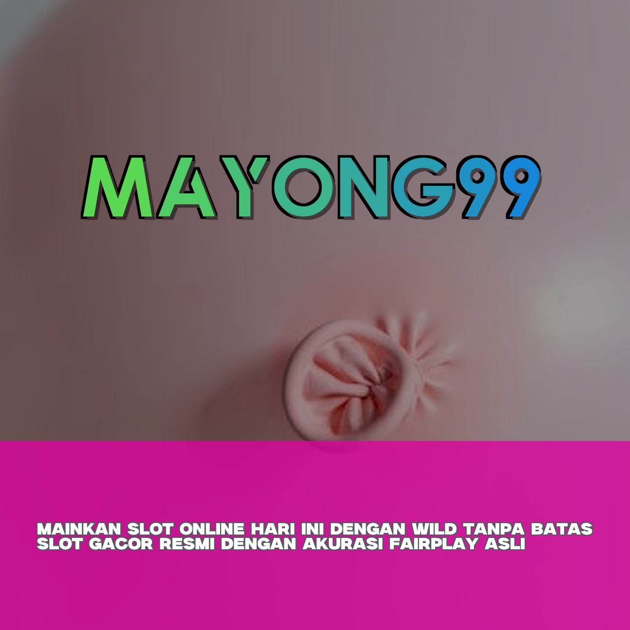 MAYONG99