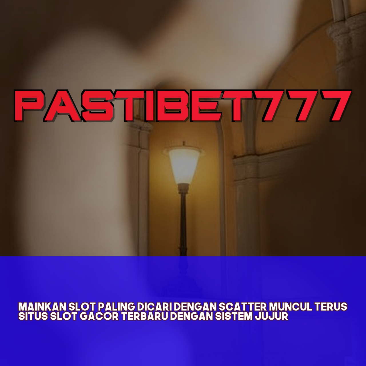 PASTIBET777