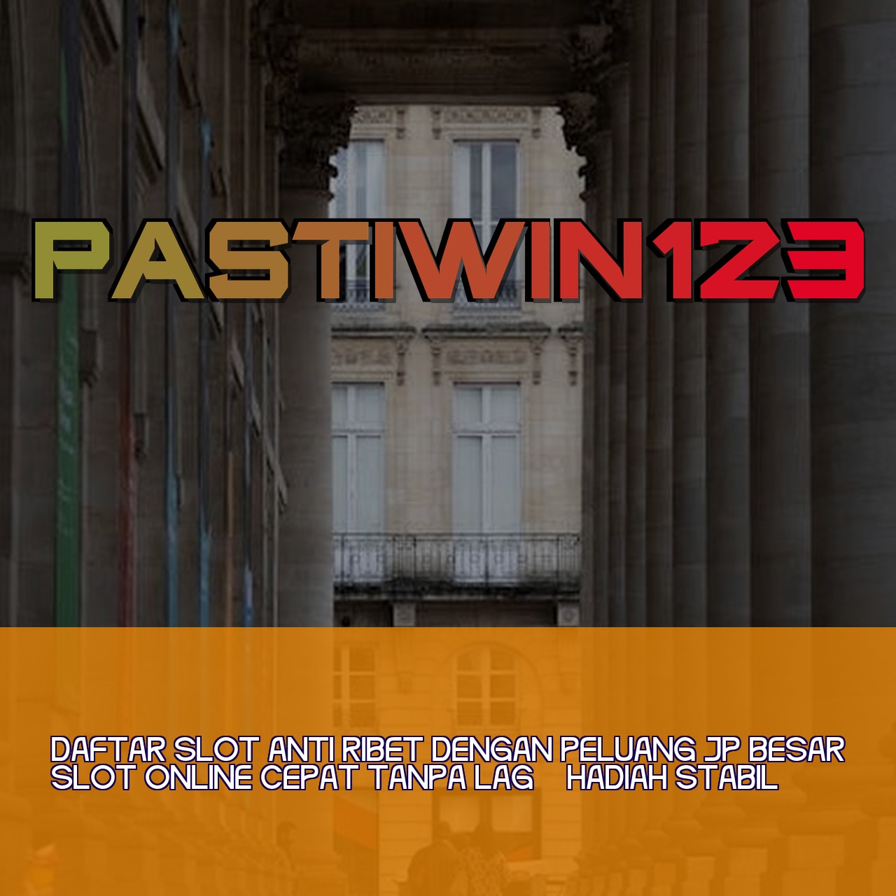 PASTIWIN123